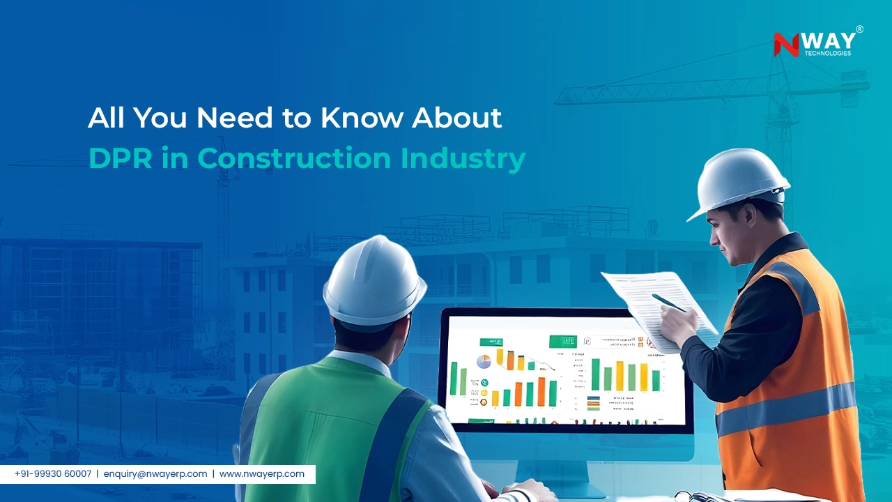 All You Need to Know About DPR in Construction Industry