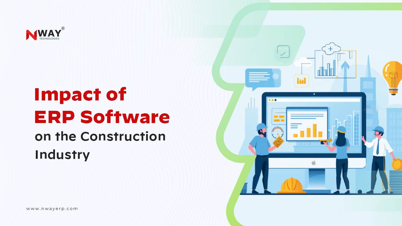 Impact of ERP Software on the Construction Industry